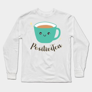 Positivitea - Only Positive Vibes Long Sleeve T-Shirt